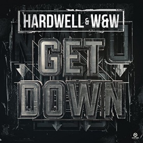 HARDWELL & W&W - GET DOWN